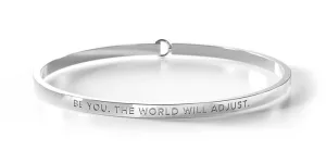 BE YOU. THE WORLD WILL ADJUST - SILVER