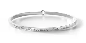 DON'T LOOK BACK, YOU'RE NOT GOING THAT WAY - SILVER