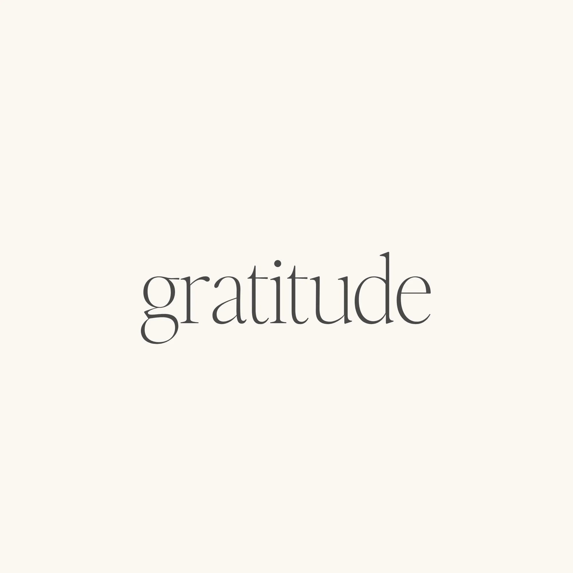 Gratitude