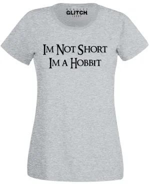 I'm Not Short, I'm A Hobbit Womens T-Shirt