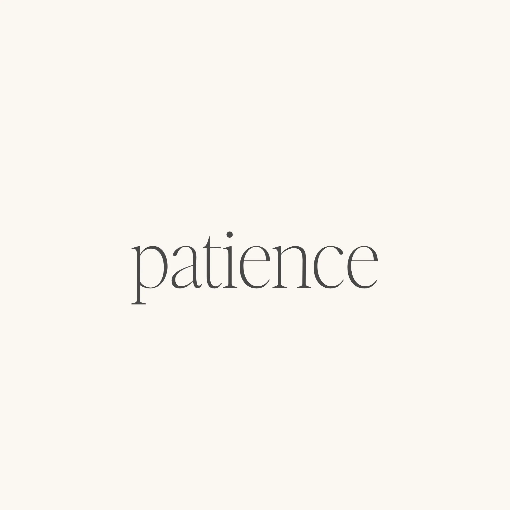 Patience