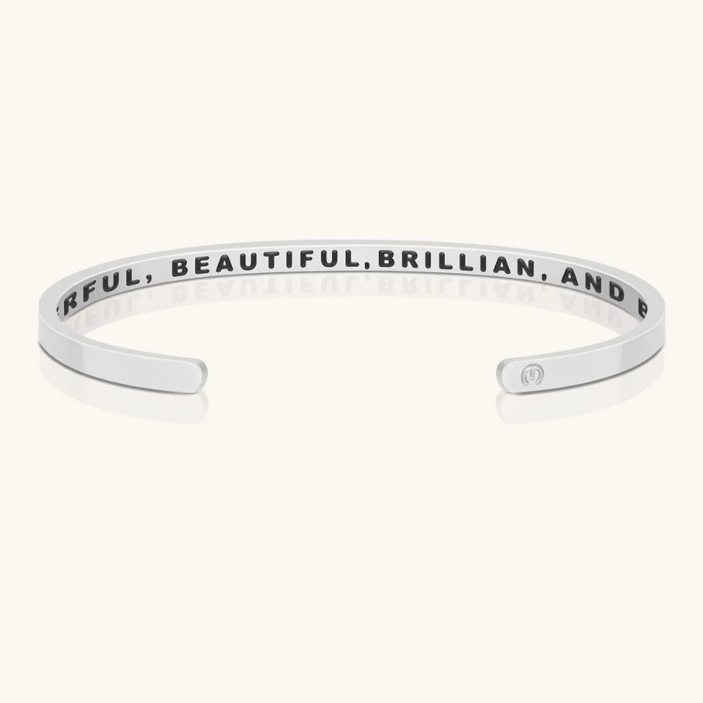 Powerful, Beautiful, Brilliant, and Brave (within)